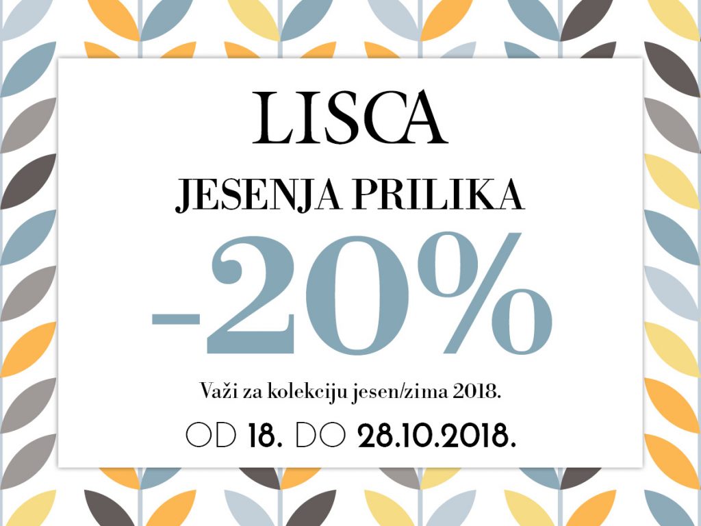 LISCA jesenja prilika – 20% popusta