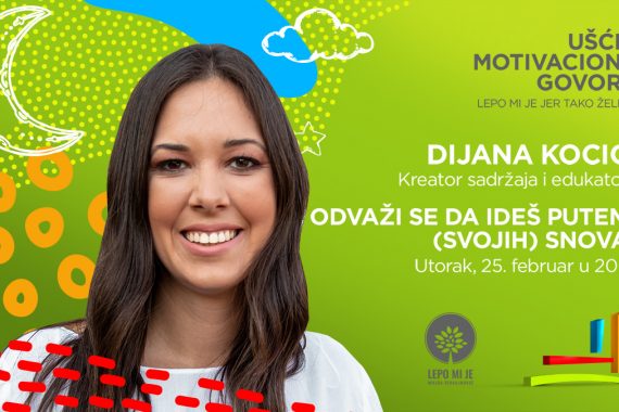 ODVAŽI SE DA IDEŠ PUTEM (SVOJIH) SNOVA