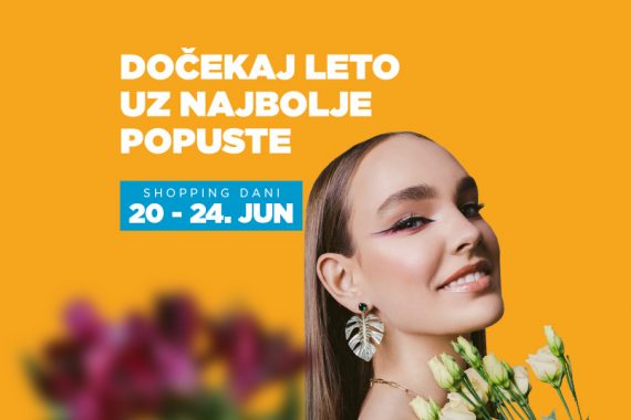 UŠĆE SHOPPING DANI